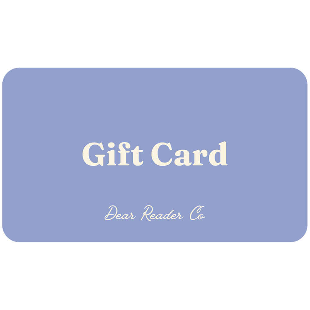 Dear Reader Co Gift Card — Reader's Gift | Dear Reader Co